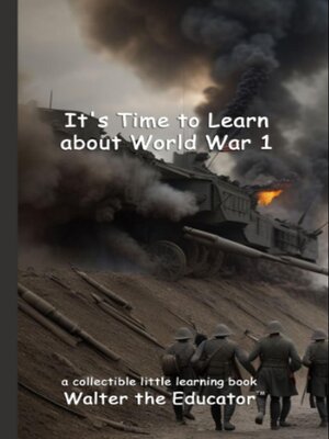 cover image of It's Time to Learn about World War 1